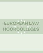 European law aantekeningen hoorcolleges